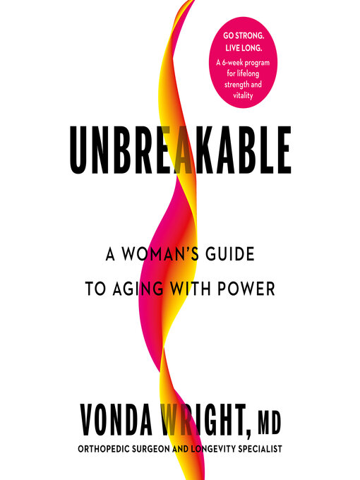 Title details for Unbreakable by Vonda Wright, MD - Wait list